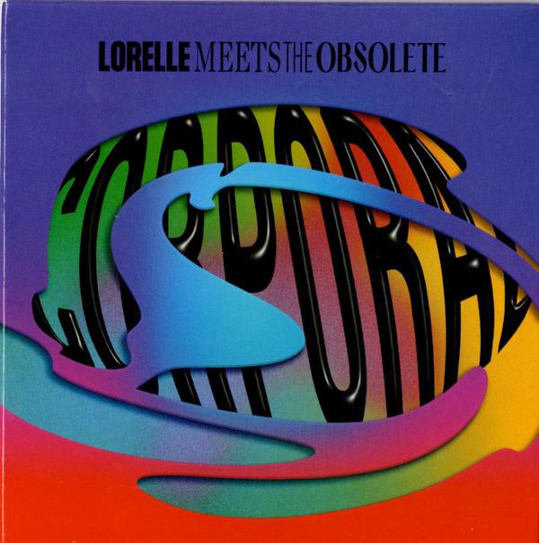 Lorelle Meets The Obsolete -  Corporal 