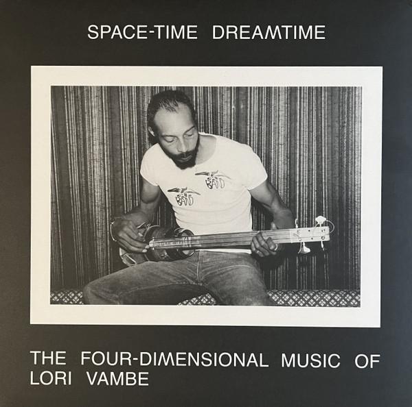 Lori Vambe - Space-Time Dreamtime: The Four-Dimensional Music Of Lori Vambe