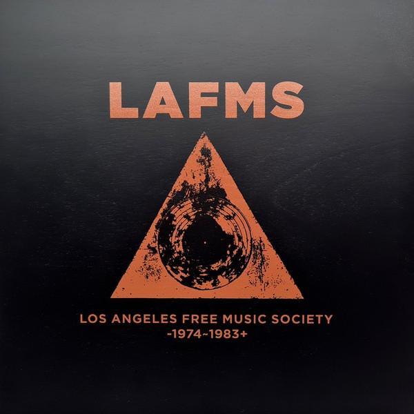  - Los Angeles Free Music Society -1974~1983+