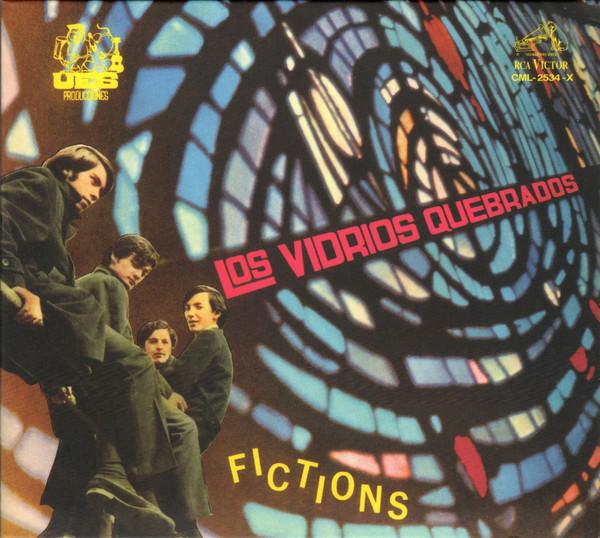 Los Vidrios Quebrados - Fictions