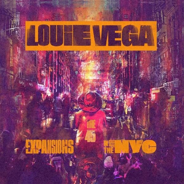 Louie Vega - Expansions In The NYC (The 45)