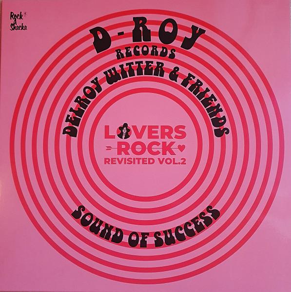  - Lovers Rock Revisited Vol.2 Delroy Witter & Friends (Sound Of Success)