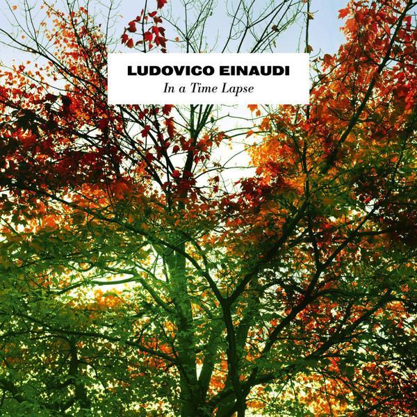 Ludovico Einaudi - In A Time Lapse