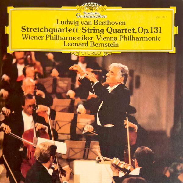 Ludwig van Beethoven, Leonard Bernstein, Wiener Philharmoniker - Streichquartett = String Quartet, Op. 131