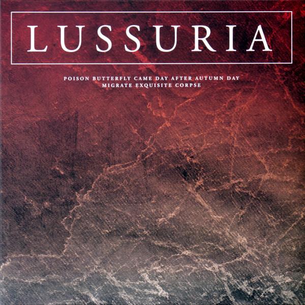 Lussuria (2) - Poison Butterfly Came Day After Autumn Day