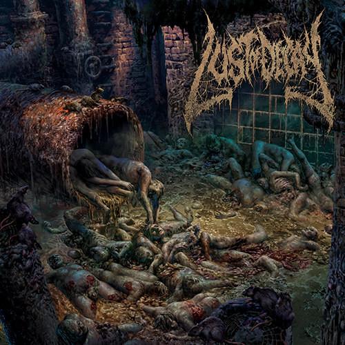 Lust Of Decay - Entombed In Sewage