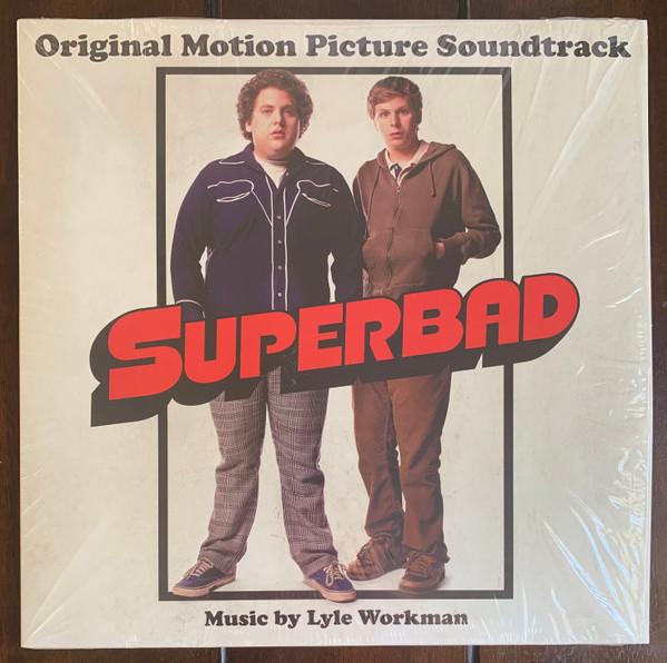 Lyle Workman - Superbad (Original Motion Picture Soundtrack)