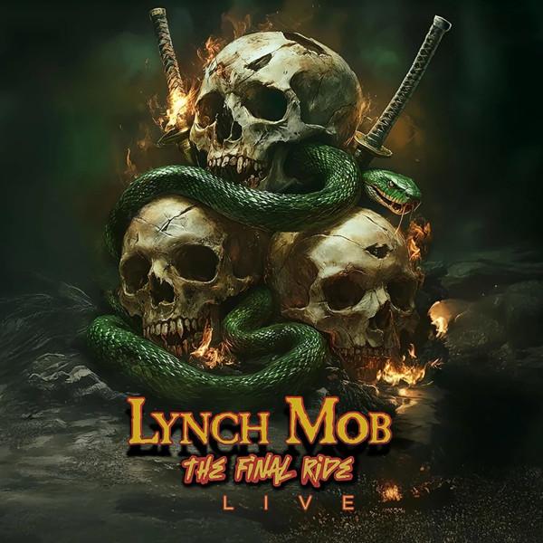 Lynch Mob (2) - The Final Ride (Live)