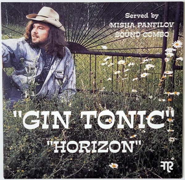 MISHA PANFILOV SOUND COMBO - Gin Tonic / Horizon
