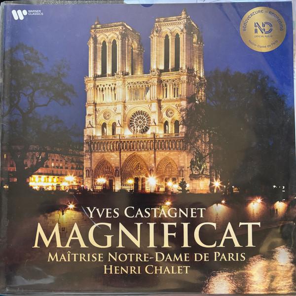 Maîtrise De Notre-Dame De Paris, Yves Castagnet, Henri Chalet - Magnificat