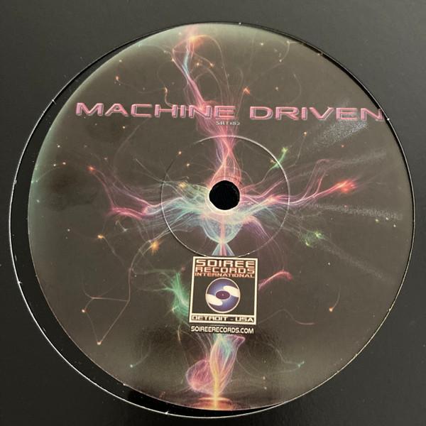  - Machine Driven