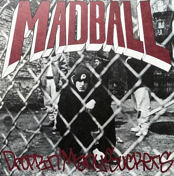 Madball - Droppin' Many Suckers