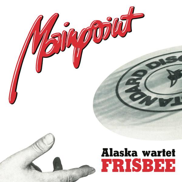 Mainpoint (2) - Alaska Wartet / Frisbee