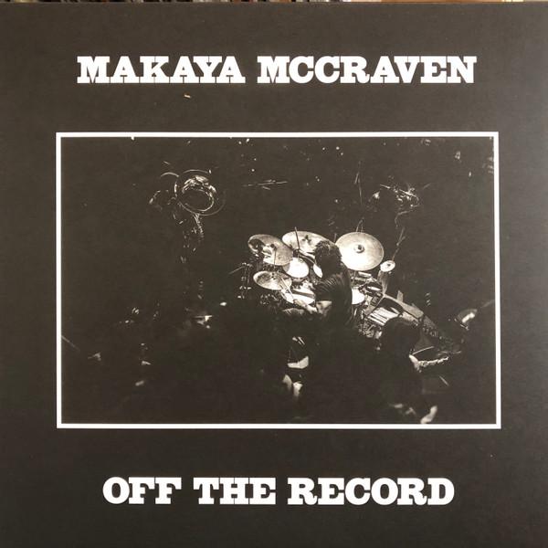 Makaya McCraven - Off The Record