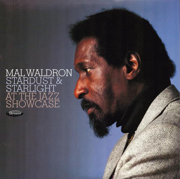 Mal Waldron - Stardust & Starlight At The Jazz Showcase