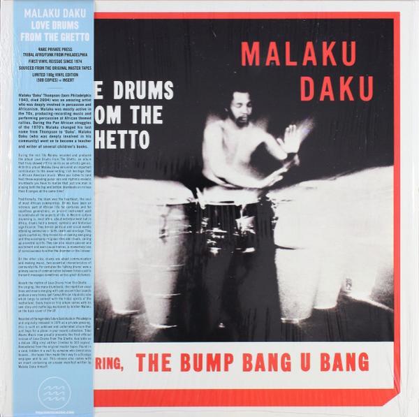 Malaku Daku - Love Drums From The Ghetto