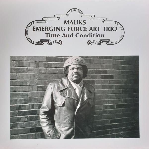 Maliks Emerging Force Art Trio - Time And Condition