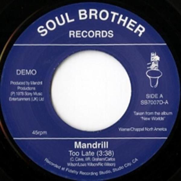 Mandrill - Too Late / Feeling Good