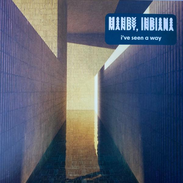 Mandy, Indiana - I've Seen A Way