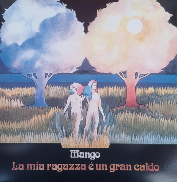 Mango (2) - La Mia Ragazza È Un Gran Caldo