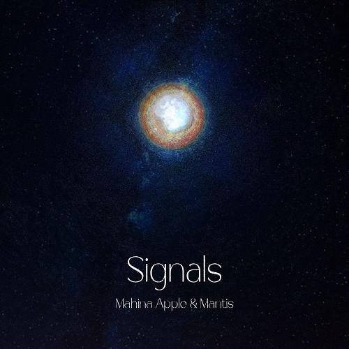 Mantis (8), Mahina Apple - Signals