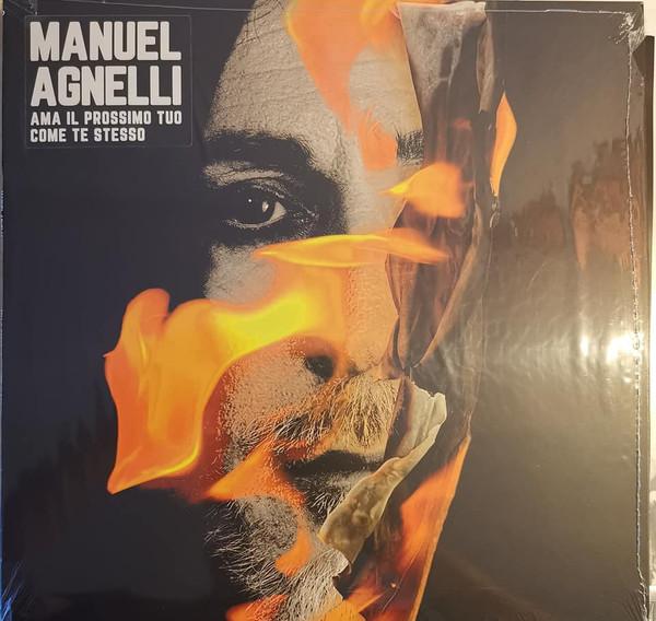 Manuel Agnelli - Ama Il Prossimo Tuo Come Te Stesso