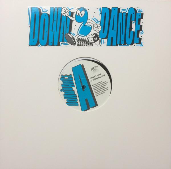 Manuel Darquart - Down 2 Dance EP