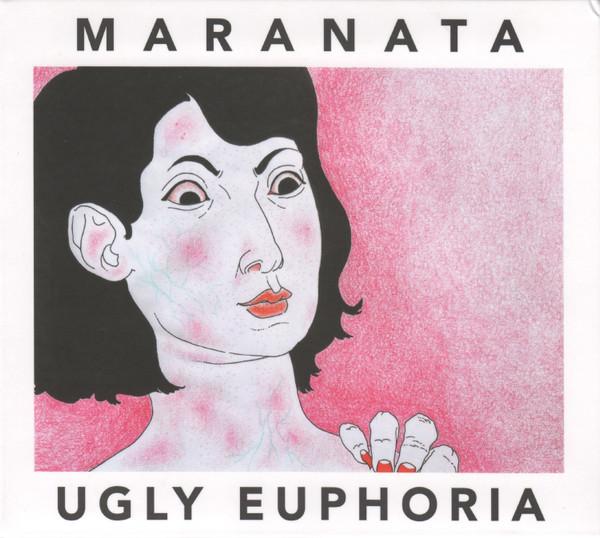 Maranata (2) - Ugly Euphoria