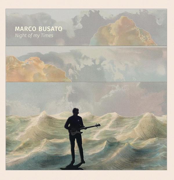 Marco Busato (2) - Night Of My Times