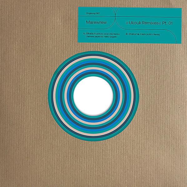 Marewrew - Ukouk Remixes Pt. 01