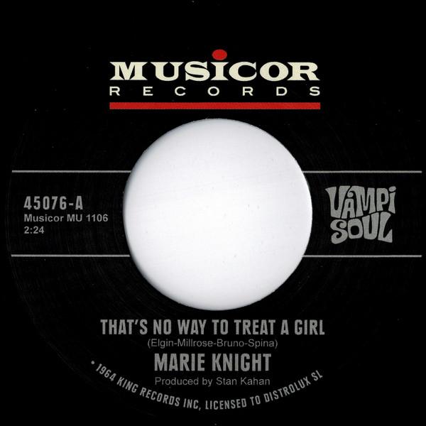 Marie Knight - That's No Way To Treat A Girl