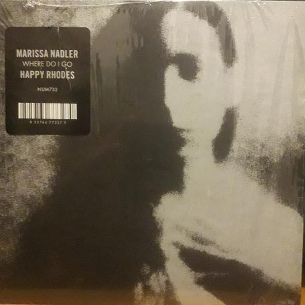 Marissa Nadler, Happy Rhodes -  Where Do I Go