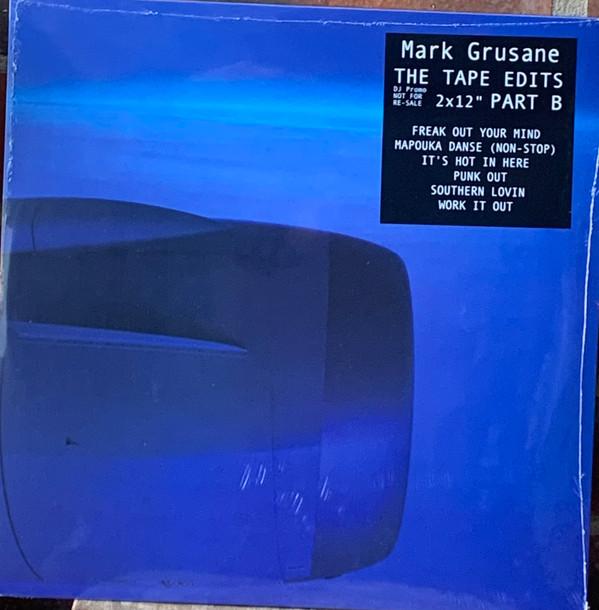 Mark Grusane - The Tape Edits Part B