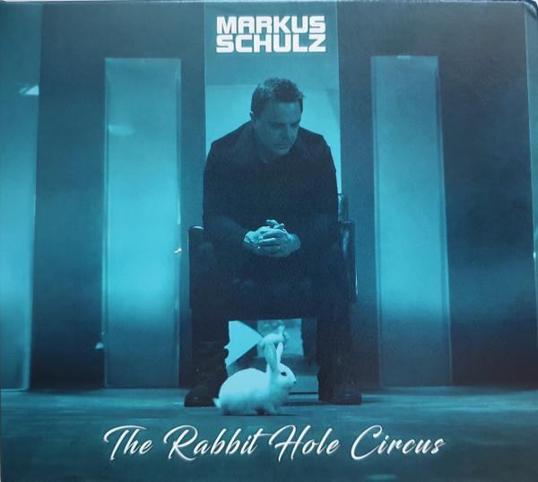 Markus Schulz - The Rabbit Hole Circus