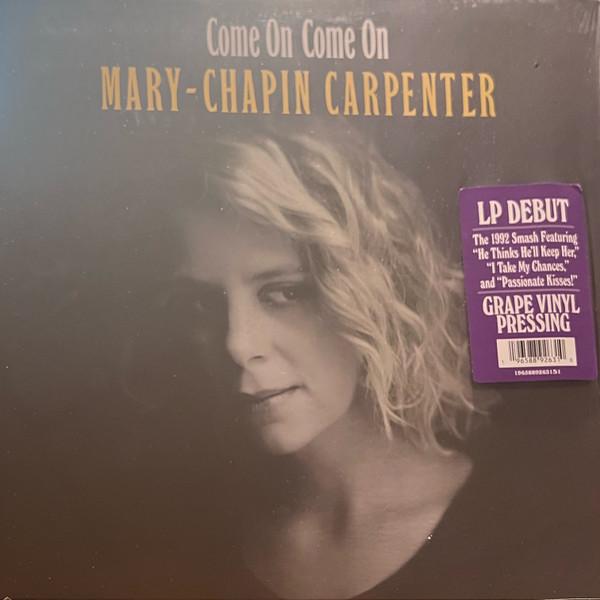 Mary Chapin Carpenter - Come On Come On
