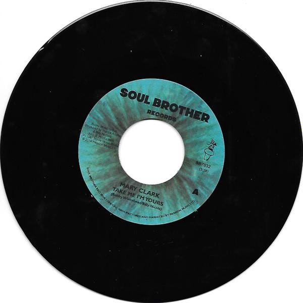 Mary Clark - Take Me I'm Yours / You Got Your Hold On Me