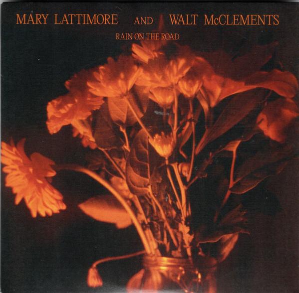 Mary Lattimore, Walt McClements - Rain On The Road