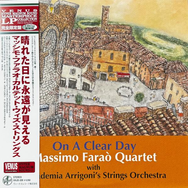Massimo Faraò Quartet, Accademia D'Archi Arrigoni - On A Clear Day