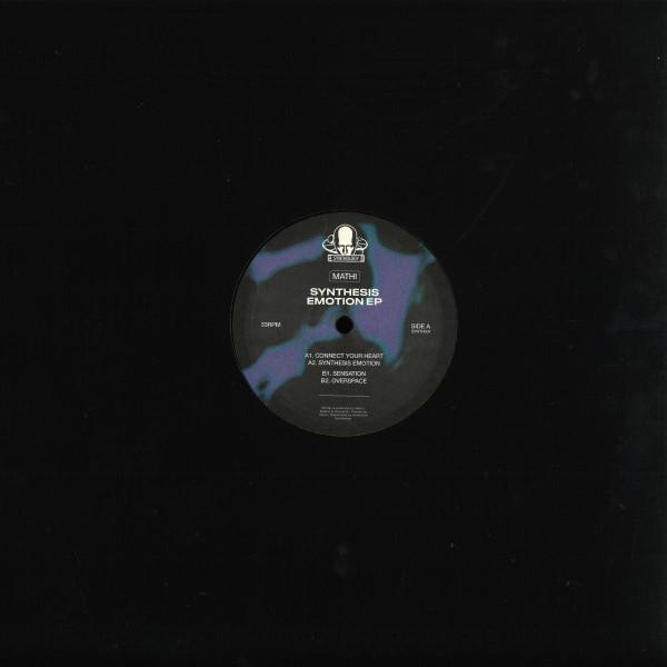 Mathi - Synthesis Emotion Ep