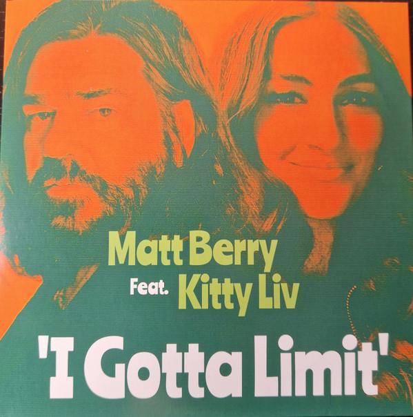 Matt Berry (3), Kitty Durham - I Gotta Limit