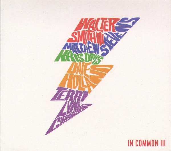 Matthew Stevens (2), Walter Smith III - In Common III