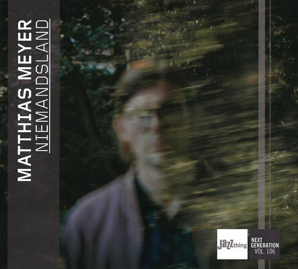 Matthias Meyer (5) - Niemandsland