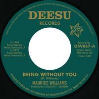 Maurice Williams - Being Without You / Return