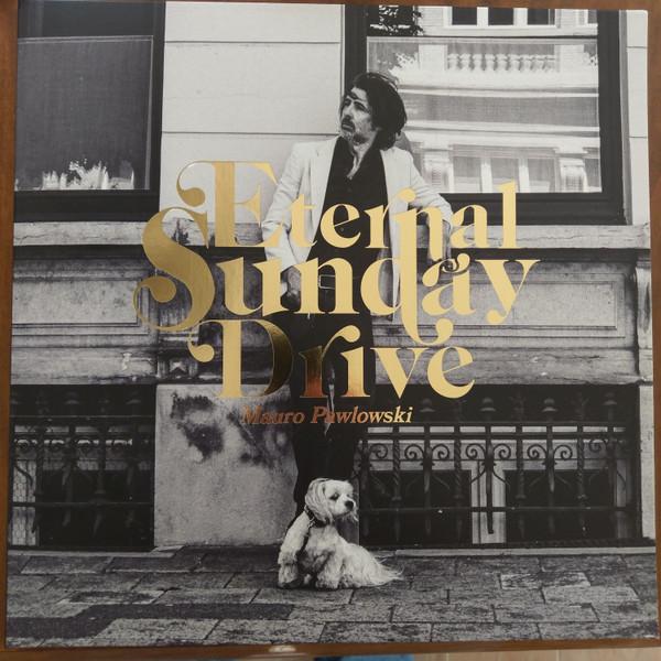 Mauro Pawlowski - Eternal Sunday Drive