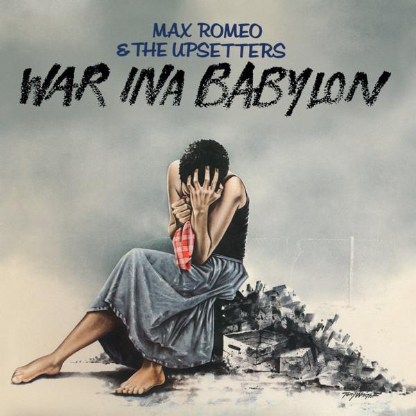 Max Romeo, The Upsetters - War Ina Babylon