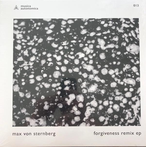 Max Von Sternberg - Forgiveness Remix EP