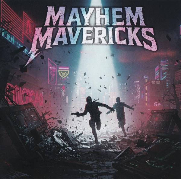 - Mayhem Mavericks