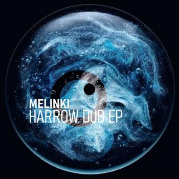 Melinki - Harrow Dub EP