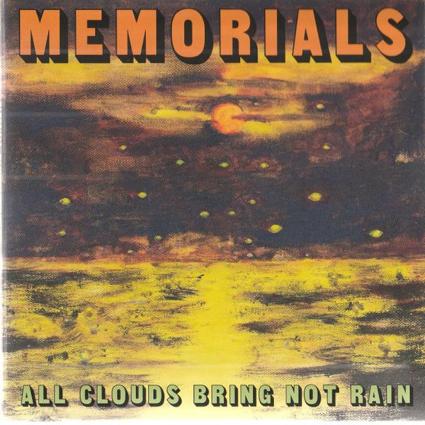 Memorials (3) - All Clouds Bring Not Rain