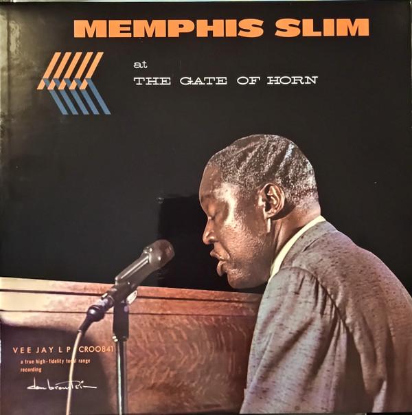 Memphis Slim - Memphis Slim At The Gate Of Horn